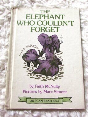 The Elephant Who Couldn't Forget Weekly Reader I Can Read Faith McNulty 1980